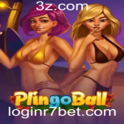 Descubra o Plingoball: O Jogo do Momento com r7bet
